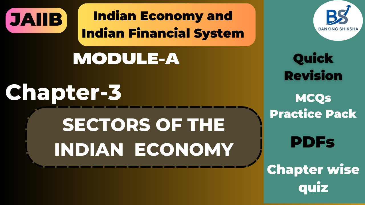 Chapter 3 Sectors of Indian Economy IE & IFS MCQs Practice quiz with answers