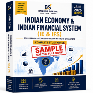 JAIIB 2026 – Indian Economy & Indian Financial System (IE & IFS) | Free Sample