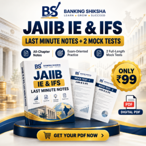 JAIIB IE & IFS Last Minute Notes + 2 Full-Length Mock Tests PDF
